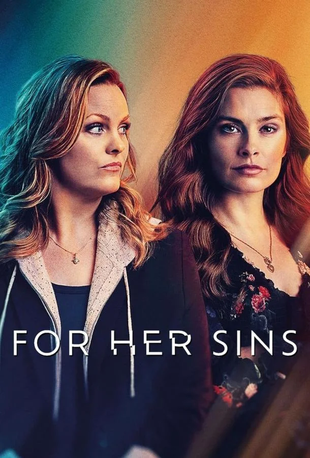 Смотреть сериал  За её грехи (2024) бесплатно